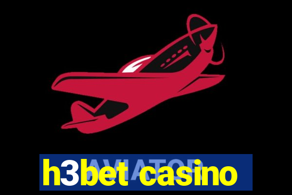 h3bet casino